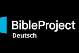 Bible Projekt - mit kurzen Videos die Bibel entdecken